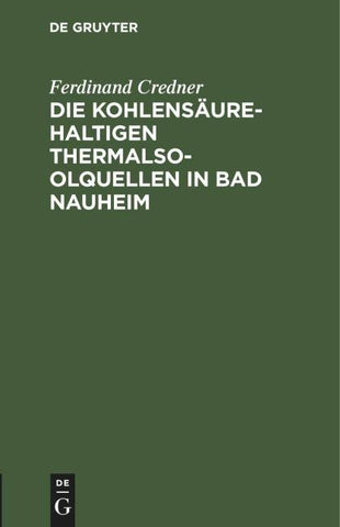 Die kohlensäurehaltigen Thermalsoolquellen in Bad Nauheim