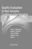 Quality Evaluation in Non-Invasive Cardiovascular Imaging
