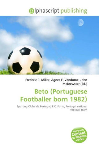 Beto (Portuguese Footballer born 1982)