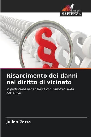 Risarcimento dei danni nel diritto di vicinato