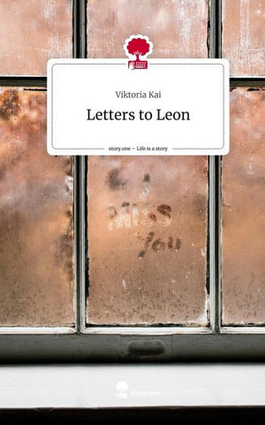 Letters to Leon. Life is a Story - story.one
