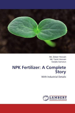NPK Fertilizer: A Complete Story