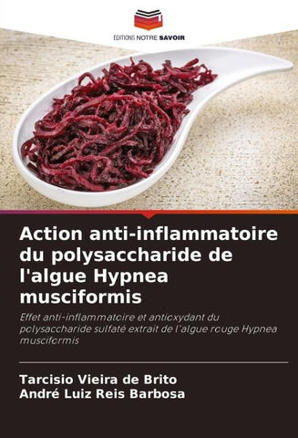 Action anti-inflammatoire du polysaccharide de l'algue Hypnea musciformis