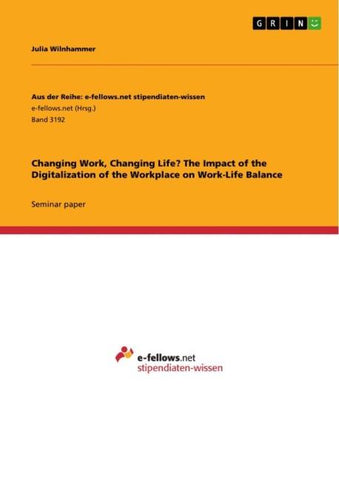 Changing Work, Changing Life? The Impact of the Digitalization of the Workplace on Work-Life Balance