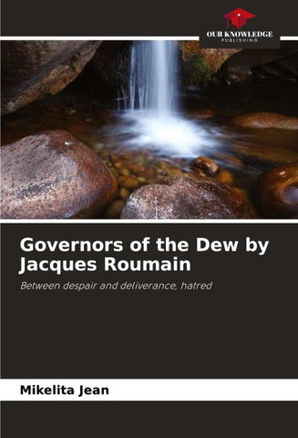 Governors of the Dew by Jacques Roumain