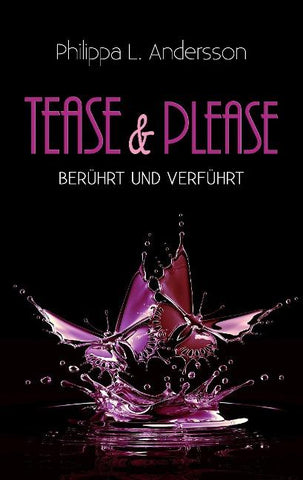 Tease & Please – berührt und verführt