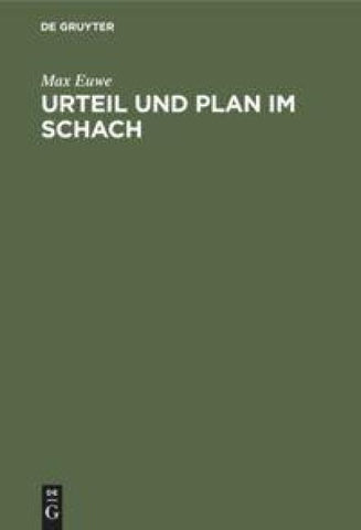 Urteil und Plan im Schach