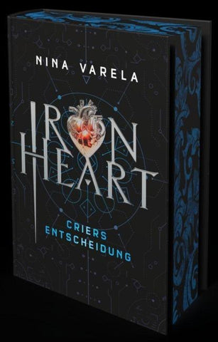 Iron Heart - Criers Entscheidung