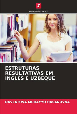 ESTRUTURAS RESULTATIVAS EM INGLÊS E UZBEQUE