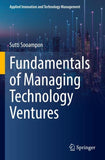 Fundamentals of Managing Technology Ventures
