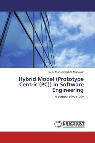 Hybrid Model (Prototype Centric (PC)) in Software Engineering