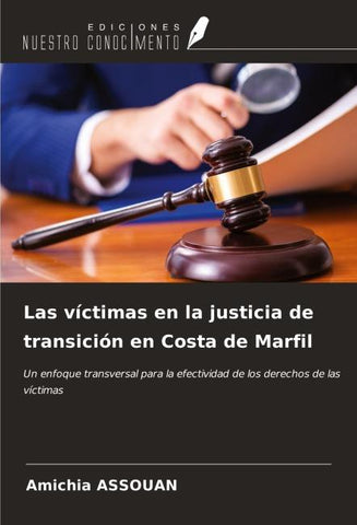 Las víctimas en la justicia de transición en Costa de Marfil