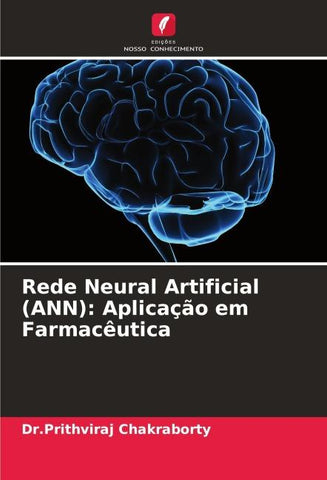 Rede Neural Artificial (ANN): Aplicação em Farmacêutica