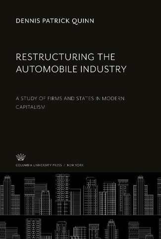 Restructuring the Automobile Industry