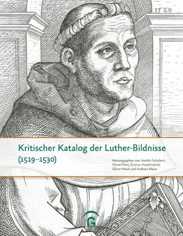 Kritischer Katalog der Luther-Bildnisse (1519-1530)