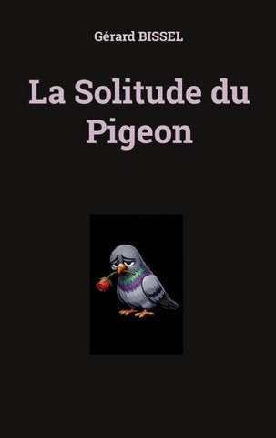 La Solitude du Pigeon