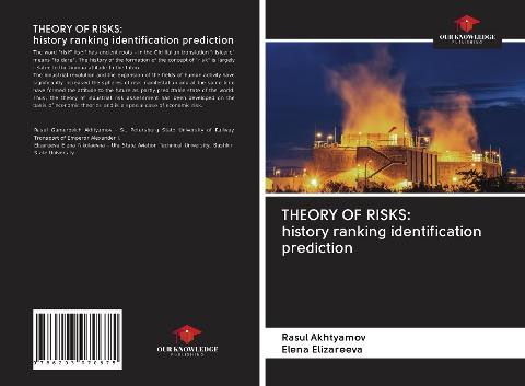 THEORY OF RISKS: history ranking identification prediction
