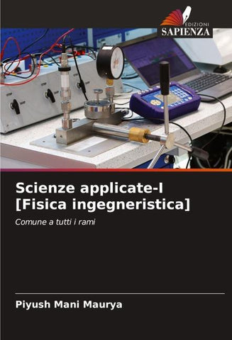 Scienze applicate-I [Fisica ingegneristica]