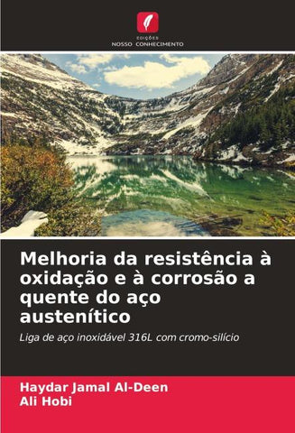 Melhoria da resistência à oxidação e à corrosão a quente do aço austenítico