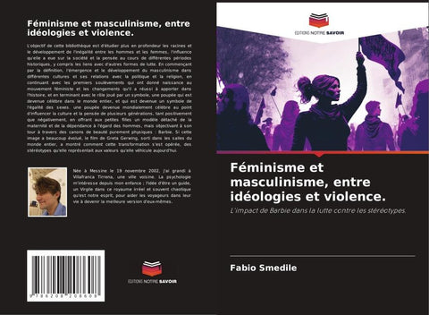 Féminisme et masculinisme, entre idéologies et violence.