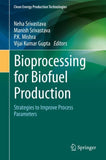 Bioprocessing for Biofuel Production