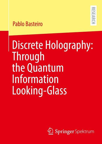 Discrete Holography: Through the Quantum Information Looking-Glass