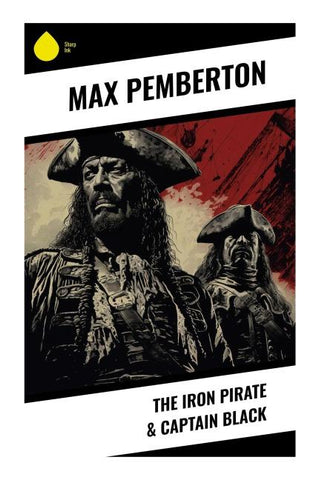The Iron Pirate & Captain Black