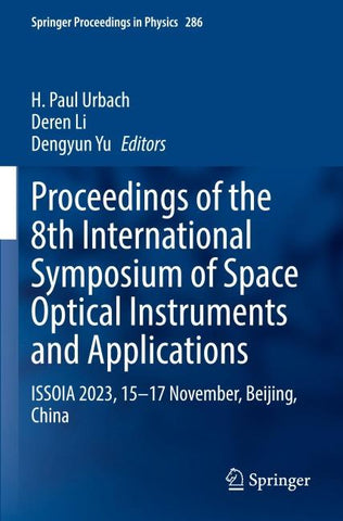 Proceedings of the 8th International Symposium of Space Optical Instruments and Applications