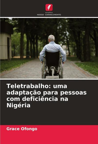 Teletrabalho: uma adaptação para pessoas com deficiência na Nigéria