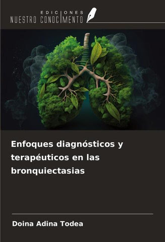 Enfoques diagnósticos y terapéuticos en las bronquiectasias