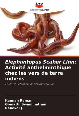 Elephantopus Scaber Linn: Activité anthelminthique chez les vers de terre indiens