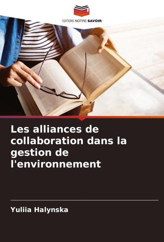 Les alliances de collaboration dans la gestion de l'environnement