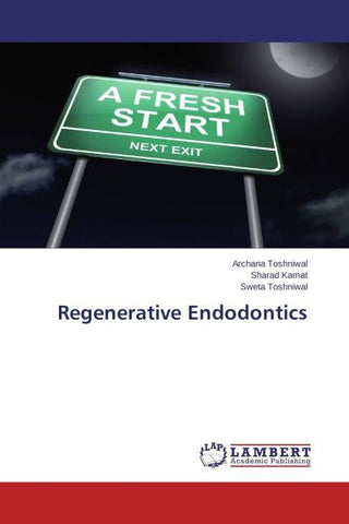 Regenerative Endodontics