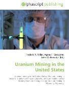Uranium Mining in the United States