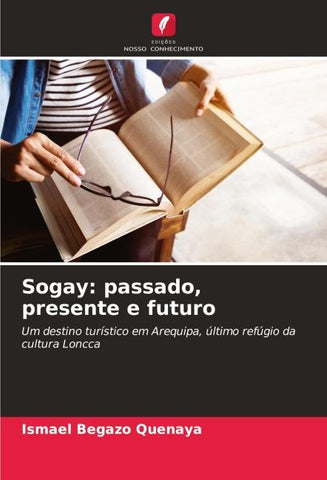 Sogay: passado, presente e futuro