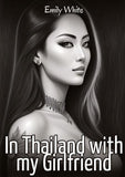 In Thailand with my Girlfriend