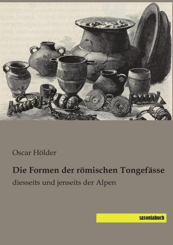 Die Formen der römischen Tongefässe