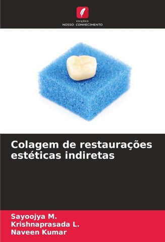 Colagem de restaurações estéticas indiretas