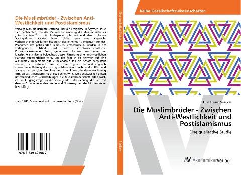 Die Muslimbrüder - Zwischen Anti-Westlichkeit und Postislamismus