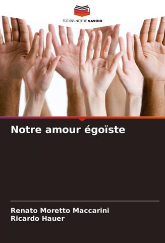 Notre amour égoïste