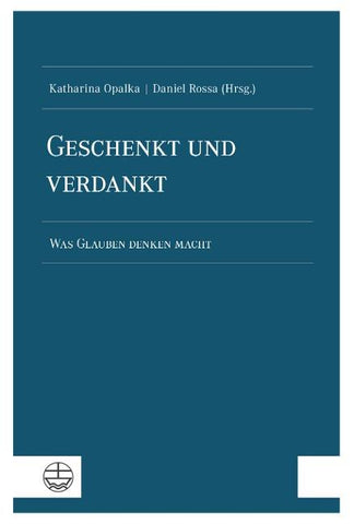 Geschenkt und verdankt