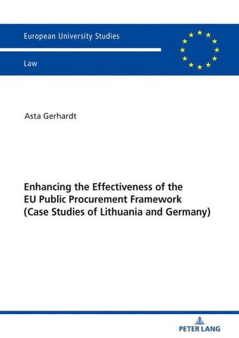 Enhancing the Effectiveness of the EU Public Procurement Framework
