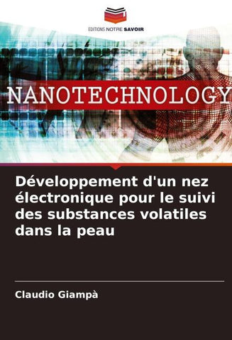 Développement d'un nez électronique pour le suivi des substances volatiles dans la peau