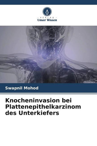 Knocheninvasion bei Plattenepithelkarzinom des Unterkiefers