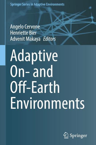 Adaptive On- and Off-Earth Environments