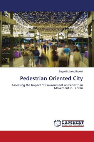 Pedestrian Oriented City