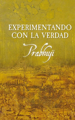 Experimentando con la verdad