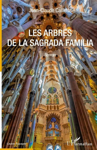 Les Arbres de la Sagrada Familia