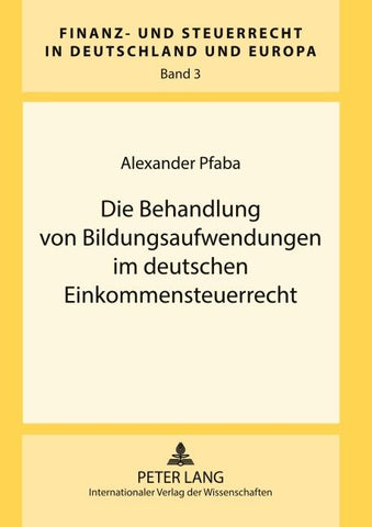 Die Behandlung von Bildungsaufwendungen im deutschen Einkommensteuerrecht