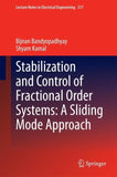 Stabilization and Control of Fractional Order Systems: A Sliding Mode Approach